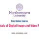 Fundamentals of Digital Image and Video Processing by Northwestern University
