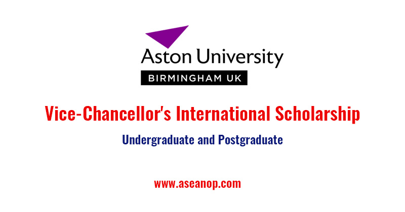 Aston University Vice-Chancellor’s International Scholarship in UK